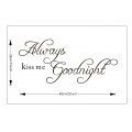 Always Kiss Me Goodnight Wall Quotes Sticker